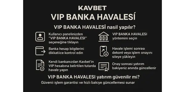 Kavbet Vip Banka Havalesi Nedir?